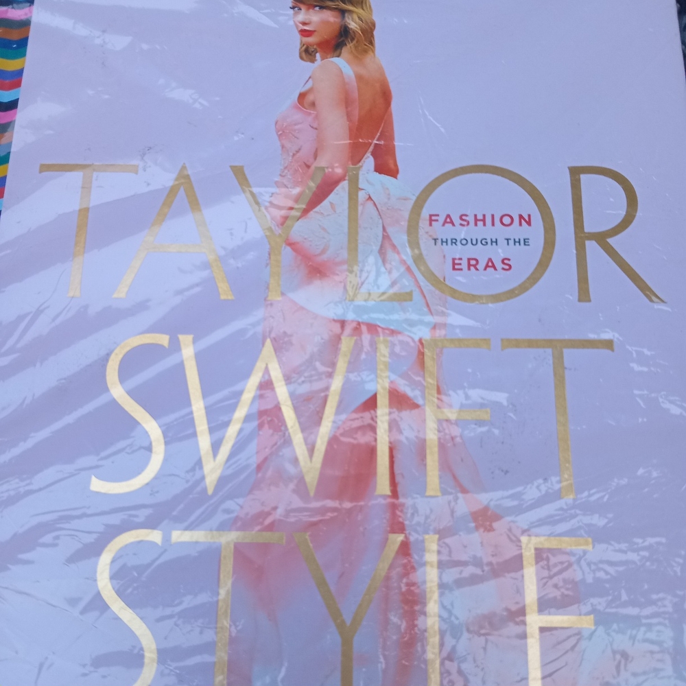 New Collectible Taylor Swift Style Fashion Through The Eras (First Edition) Book